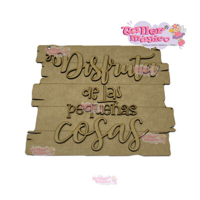 DISFRUTA DE LAS PEQUEÑAS COSAS 20cm