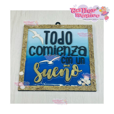 LETRERO TODO COMIENZA CON UN SUEÑO