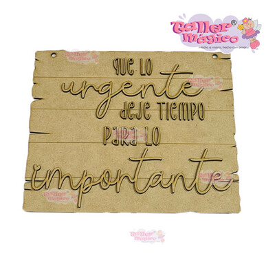 LETRERO CON FRASE &quot;QUE LO URGE...&quot; 20cm