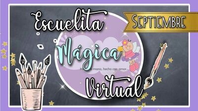 ESCUELITA MÁGICA VIRTUAL SEPTIEMBRE