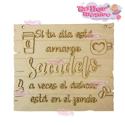 SI TU DÍA ESTÁ AMARGO, SACUDELO 40CM