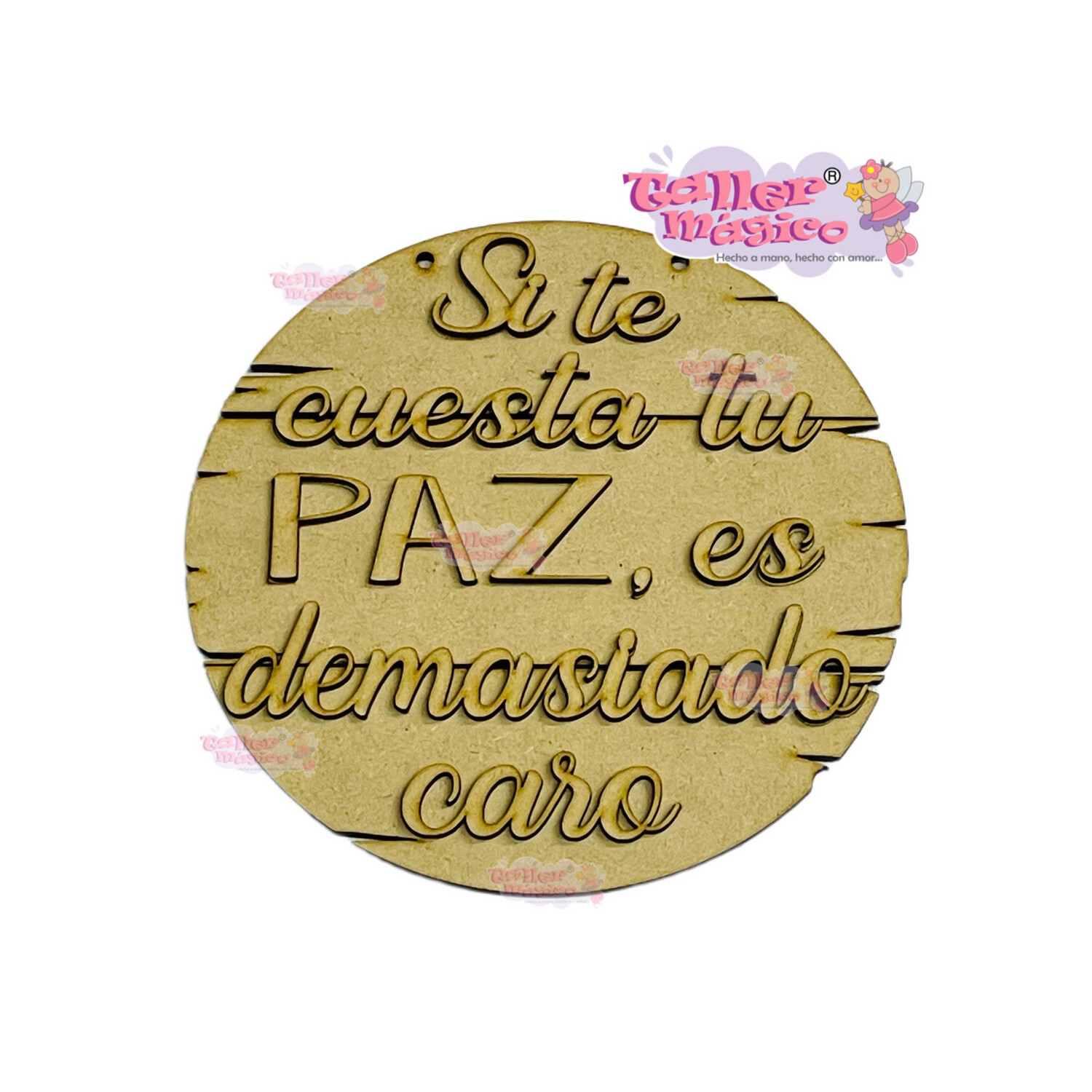 SI TE CUESTA TU PAZ 20cm