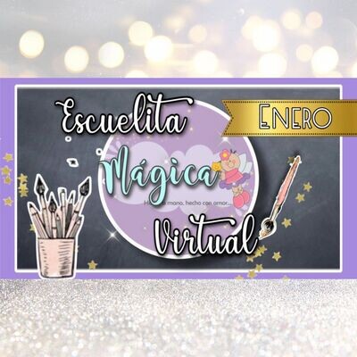 ESCUELITA MÁGICA VIRTUAL ENERO