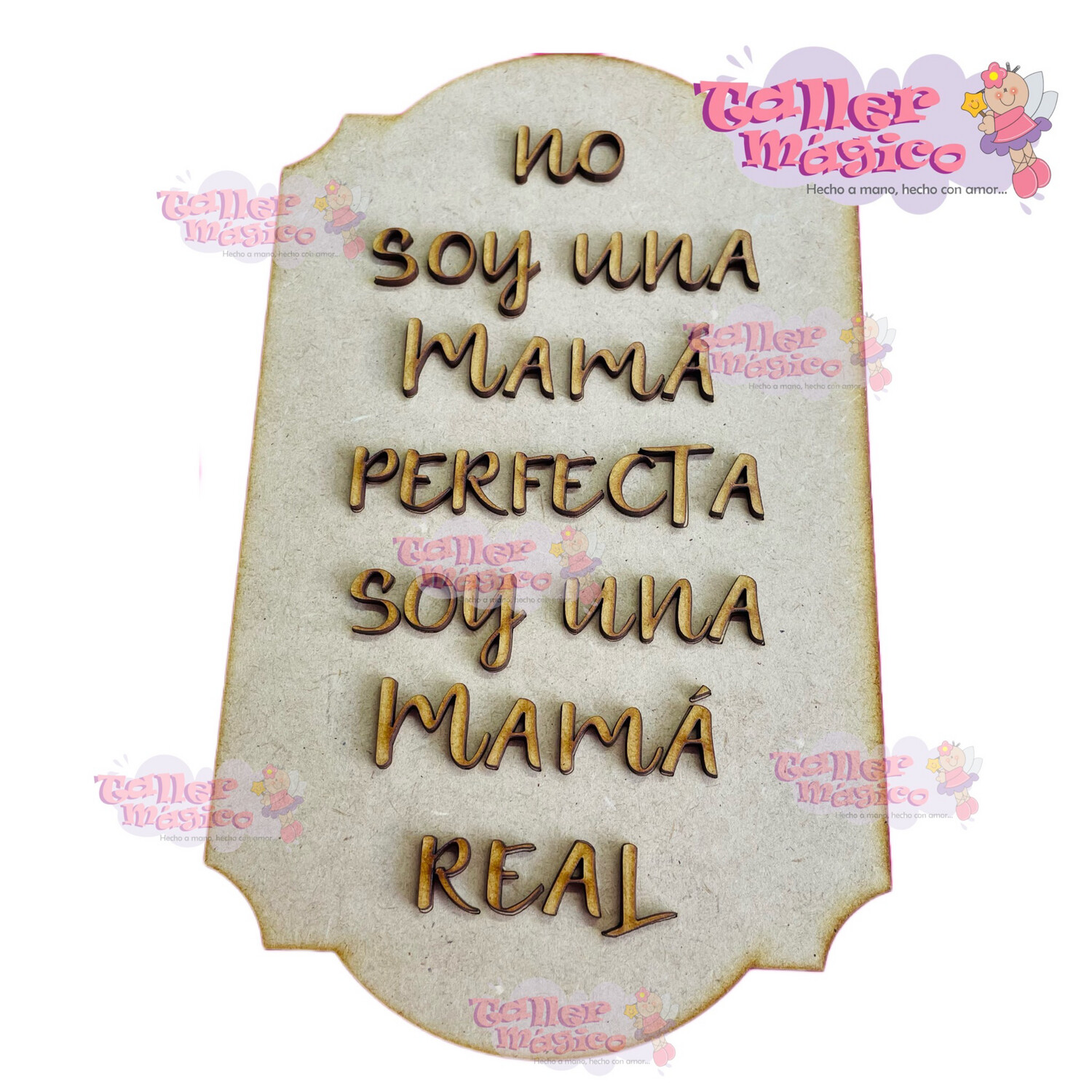 LETRERO MAMÁ ES REAL 25x15cm
