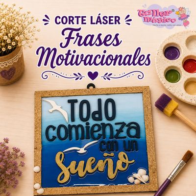 FRASES MOTIVADORAS CORTE LASER