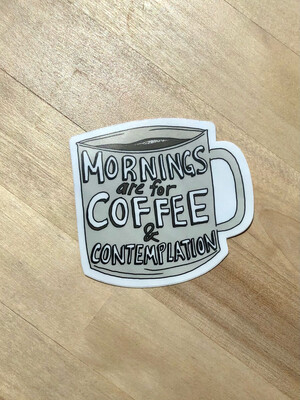 Coffee and Contemplation Sticker (Big Moods)
