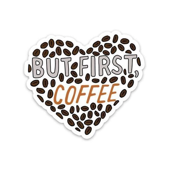 But First Coffee Sticker (Big Moods)