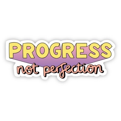 Progress Not Perfection Bold Sticker (Big Moods)