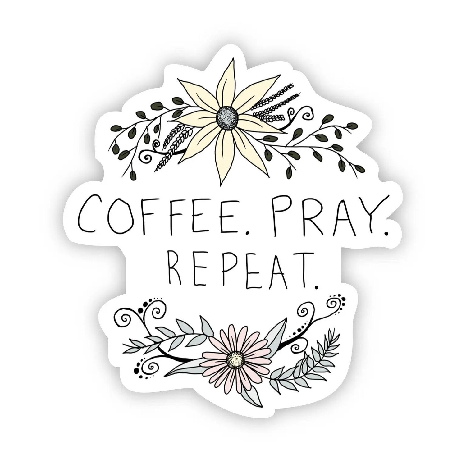 Coffee Pray Repeat Sticker (Big Moods)