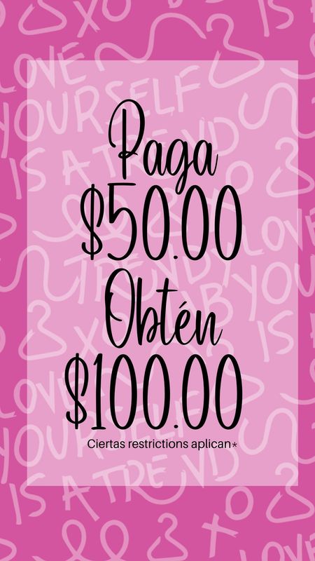 Oferta: Obtén gift card con valor de $100.00 y Paga $50.00