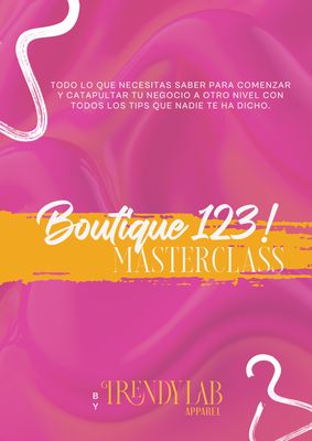 Boutique 123! The Masterclass Boutique 123! The Masterclass
