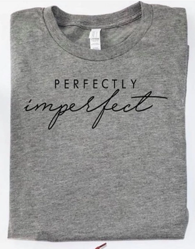 Perfectly Imperfect T-Shirt - Small