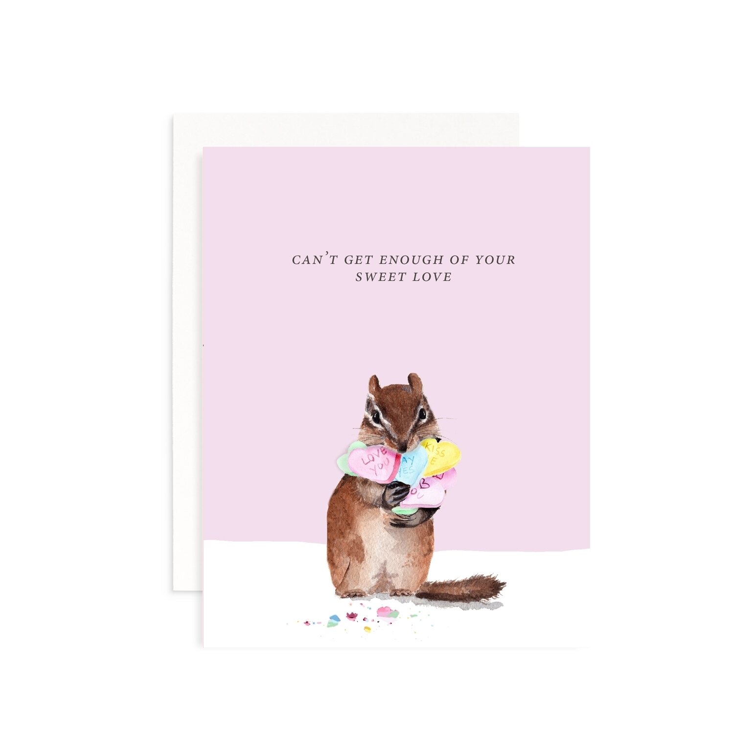 Can't Get Enough of Your Sweet Love Valentine's Day Card