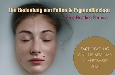 Die Bedeutung von Falten & Pigmentflecken – Face Reading Seminar