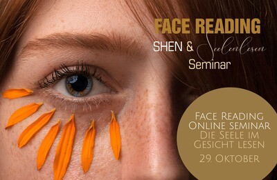 Online Video Seminar - Shen und Seelenlesen – Die Seele im Gesicht lesen