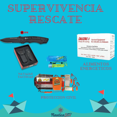 SUPERVIVENCIA , RESCATE Y EMERGENCIA