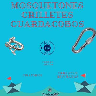 MOSQUETONES, GRILLETES Y GUARDACABOS