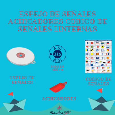 OTROS. ESPEJO DE SEÑALES, ACHICADORES, CODIGO DE SEÑALES Y LINTERNAS