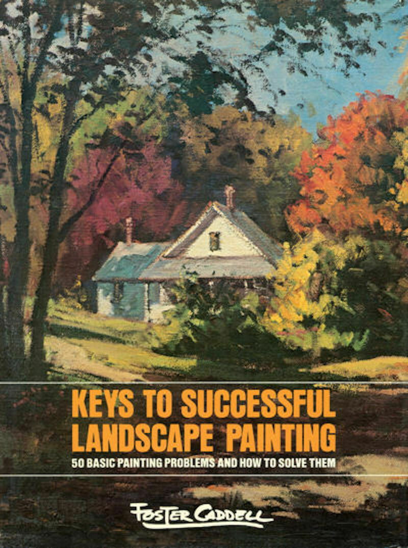 Keys To Successful landscape Painting Foster Cadell 1978