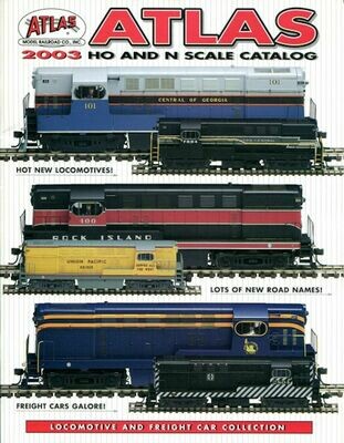Atlas 2003 HO and N Scale Catalog. Locomotive and Freight Car Collection.