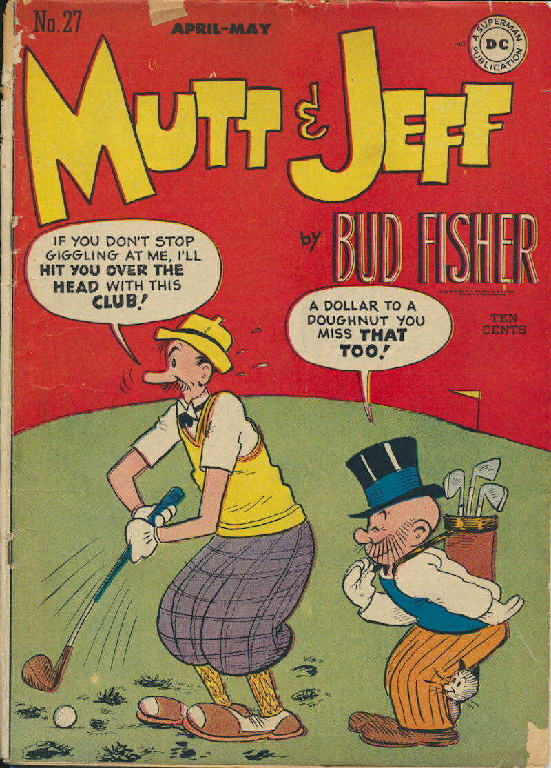 Mutt and Jeff # 27, April-May 1947 Golden Age DC