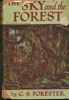 The SKY and the FOREST by C. S. Forester - 1st First - BCE 1948