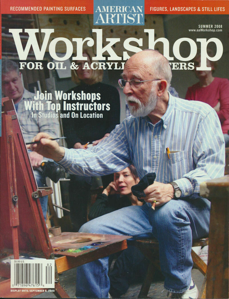 Workshop for Oil & Acrylic Painters - American Artist Magazine - Summer 2008