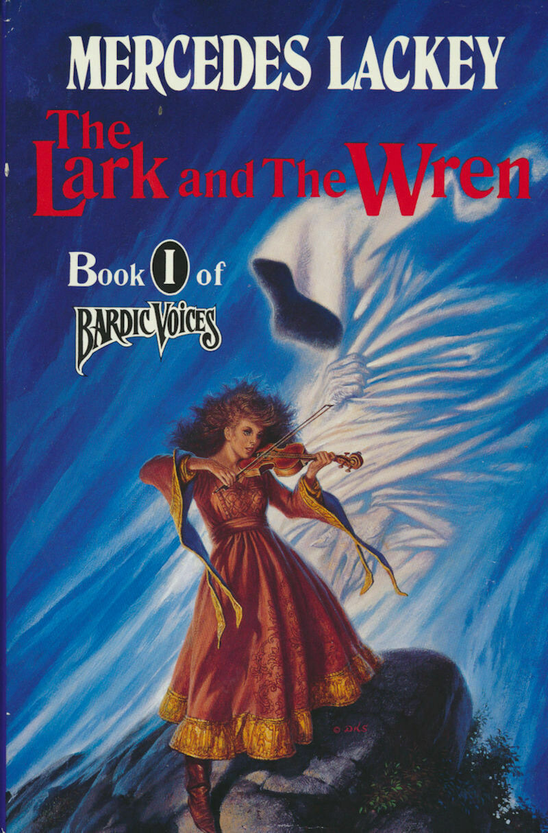 The Lark and the Wren by Mercedes Lackey Book 1 of Bardic Voices - HC/DJ 1992