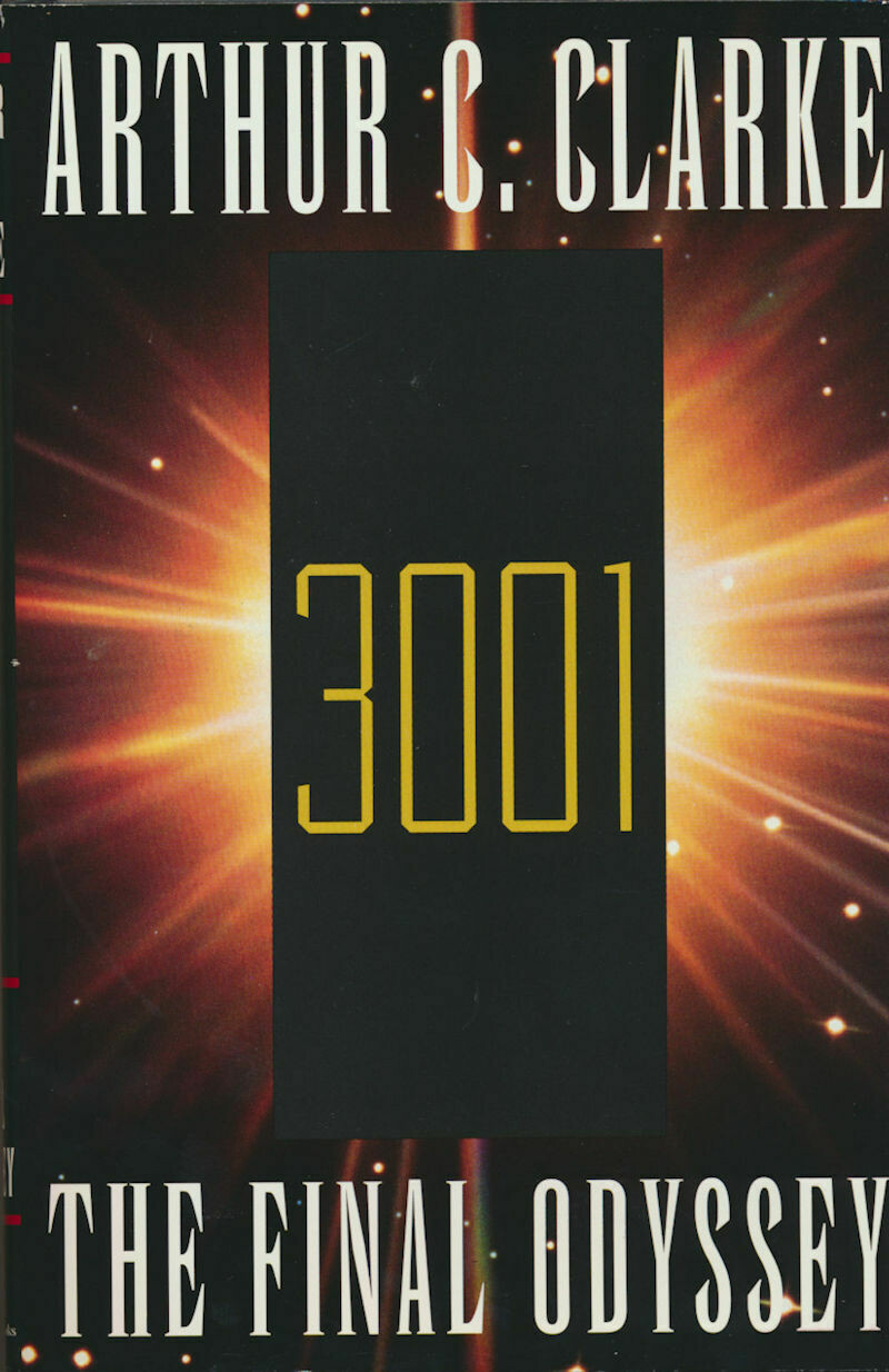 3001 The Final Odyssey by Arthur C. Clarke HC/DJ Ballantine Books 1st Edition 1997