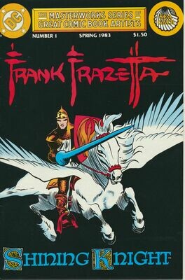 The Masterworks Series Of Great Comic Book Artists No 1: Shining Knight Frank Frazetta
