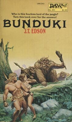 BUNDUKI by J.T. Edson - DAW 201 First Printing 1976 Paperback - Michael WHELAN Cover