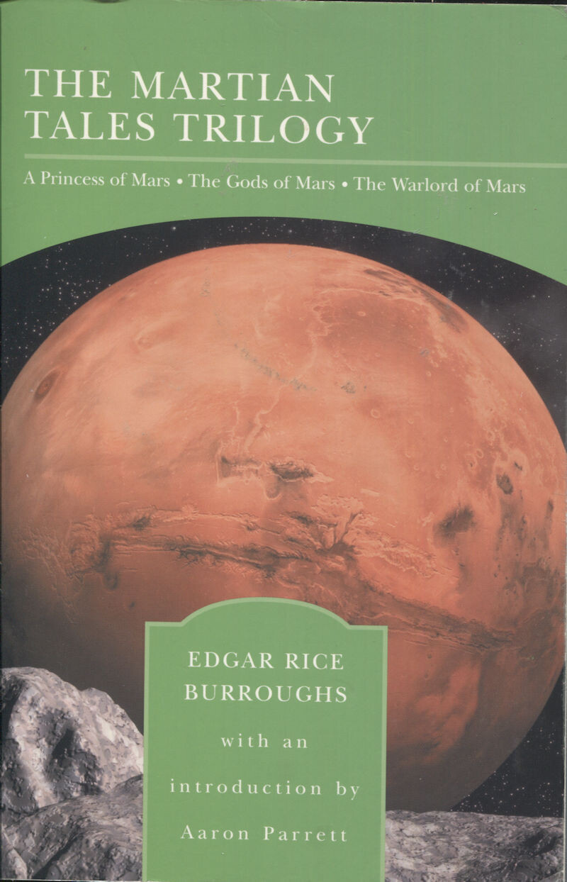 The Martian Tales Trilogy, Edgar Rice Burroughs 2nd Ed. Barnes & Noble 2004 PB