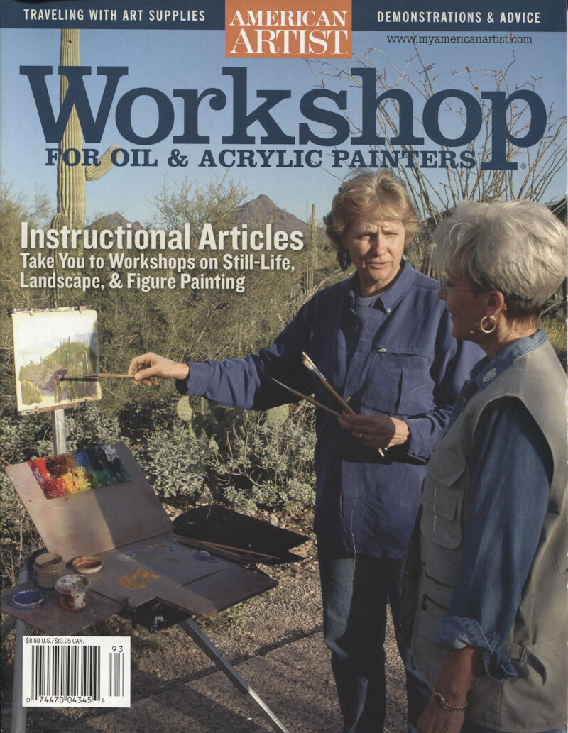 Workshop for Oil & Acrylic Painters - American Artist Magazine - Summer 2005