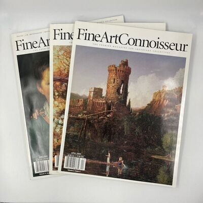 Fine Art Connoisseur Mag (3 Issues) Apr, May, Jun 2006 COLE, FECHIN, WATERHOUSE