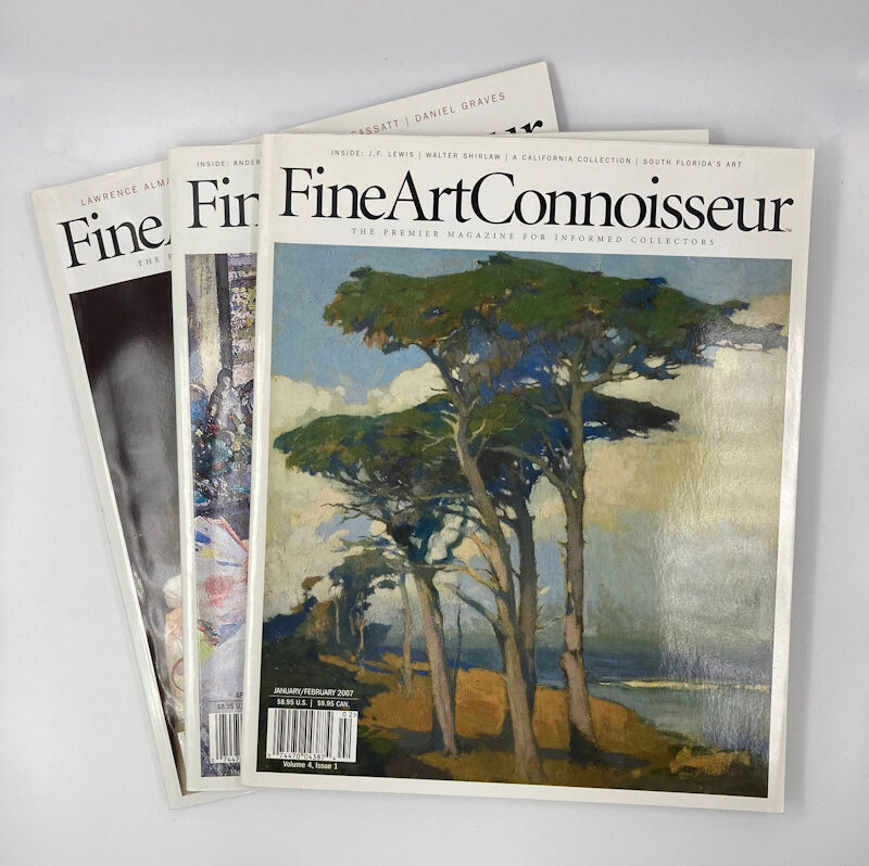 Fine Art Connoisseur Mag (3 Issues) Jan-Feb, Mar-Apr, May-Jun 2007 ZORN, SILVERMAN, ALMA-TADEMA