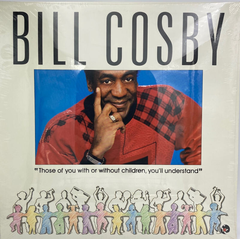 Bill Cosby Vinyl LP Those of You with Or Without Children, You'll Understand - SEALED 1986