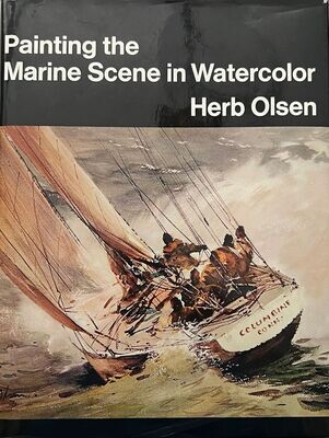 Herb Olsen Painting the Marine Scene I Watercolor HC 1967 HC/DJ
