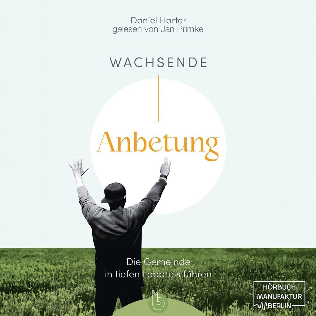 HÖRBUCH: Wachsende Anbetung (Download)