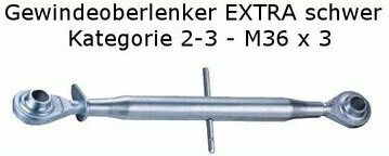 Gewinde-Oberlenker EXTRA schwer, KAT. 2-3