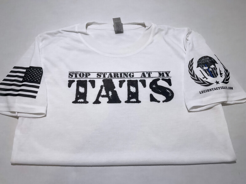 Stop Staring At My TATS T-Shirt