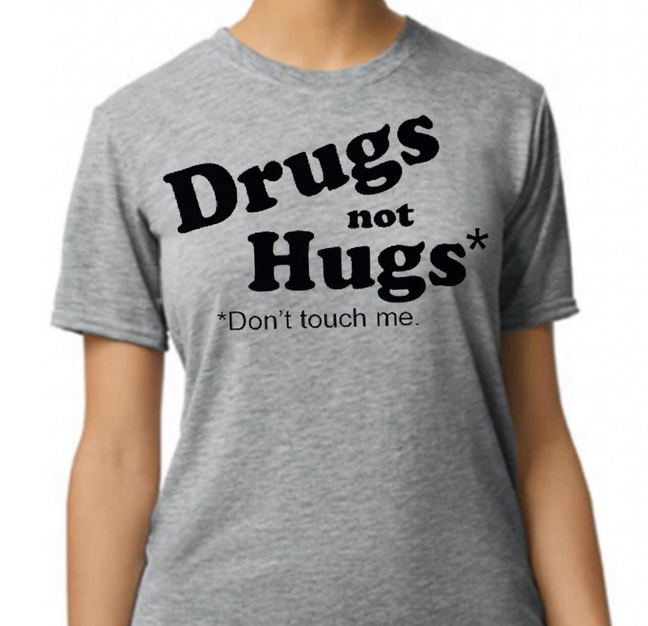 Drugs not Hugs (Nurse) T-Shirt