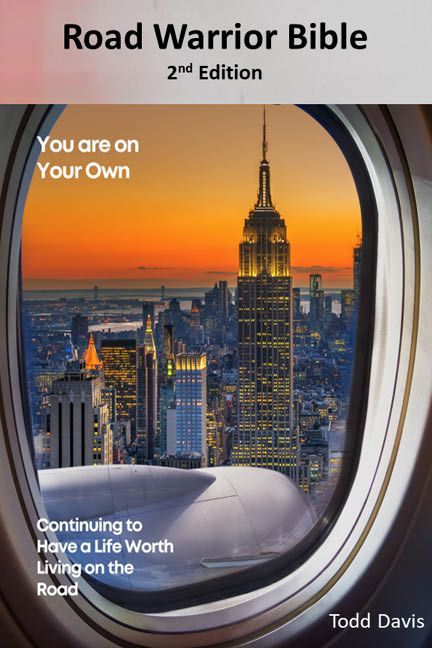 Road Warrior Bible: Avoiding Hassles and Getting More Value From Your Travel (2nd Edition). E-book version.