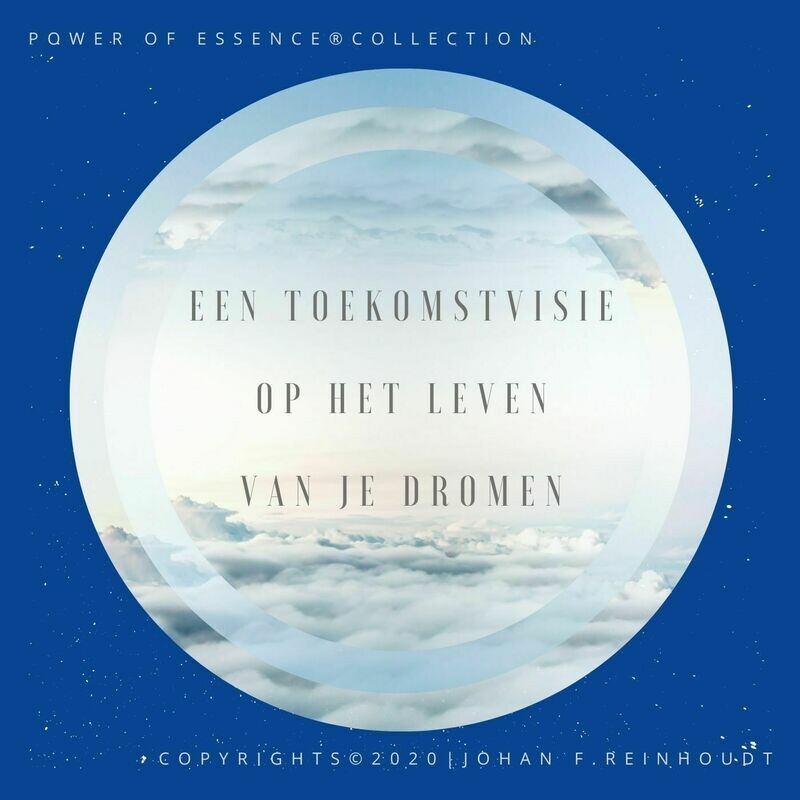 Een toekomstvisie op het leven van je dromen.