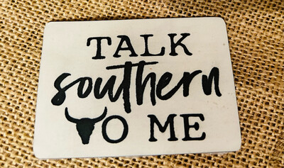 Talk Southern To Me White Marble Laser Engraved Patch