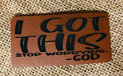 Gods Got This Brown Laser Engraved Patch