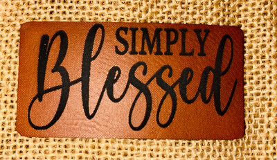 Simply Blessed Laser Engraved Patch
