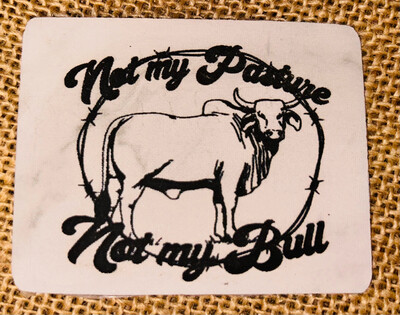 Not My Pasture Not My White Marble Laser Engraved Patch