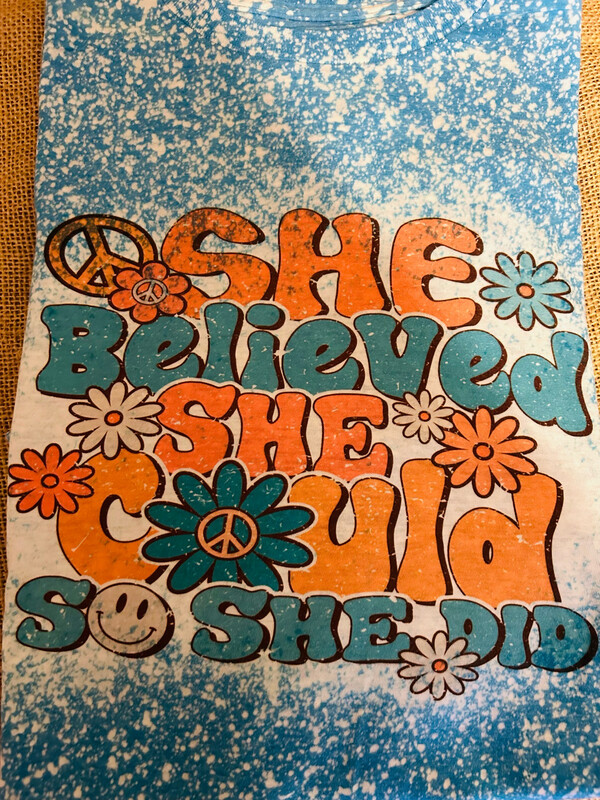 She Believed Bleached Graphic Tee