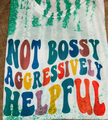 Not Bossy Bleached Graphic Tee