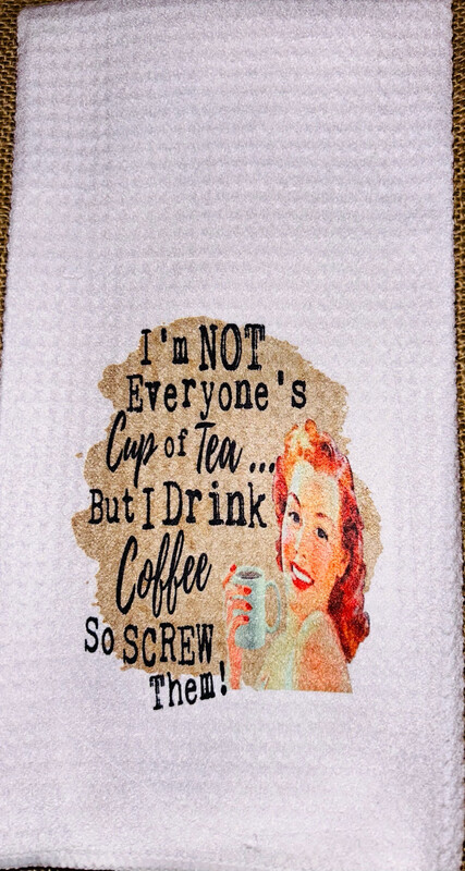 Not Everyone’s Cup Of Tea Kitchen Waffle Towel